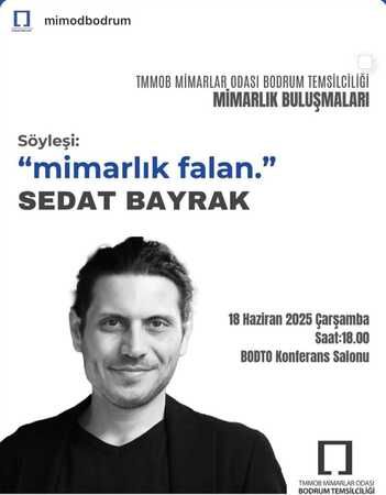 mimarlik-bulusmalari-devam-ediyor-sedat-bayrak-ile-mimarlik-falan-qfeBj1Sz.jpeg