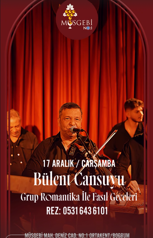 Bodrum’da Fasıl Geceleri: Bülent Cansuyu ve Grup Romantika Müsgebi No:1’de!